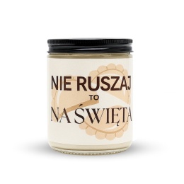 NIE RUSZAJ TO NA ŚWIĘTA