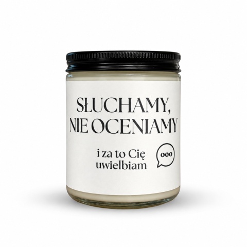 SŁUCHAMY NIE OCENIAMY